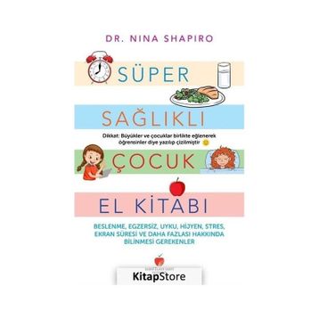 Süper Sağlıklı Çocuk El Kitabı Nina L. Shapiro