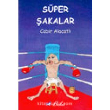 Süper Şakalar - Cabir Alacatlı
