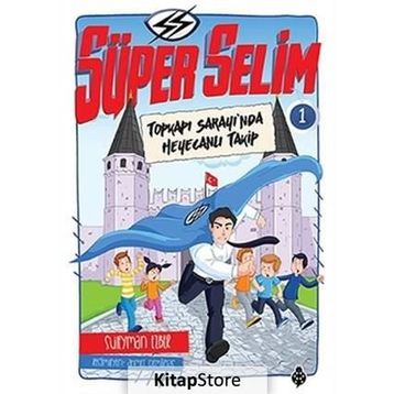 Süper Selim - 1 - Süleyman Ezber