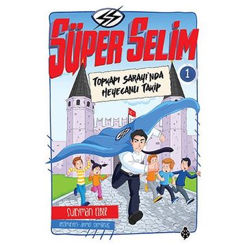 Süper Selim - 1 - Süleyman Ezber