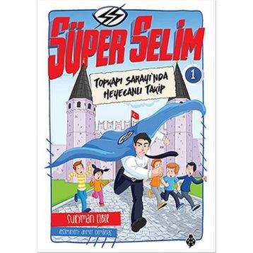 Süper Selim - 1 - Süleyman Ezber