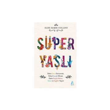 Süper Yaşlı - Elise Marie Collins