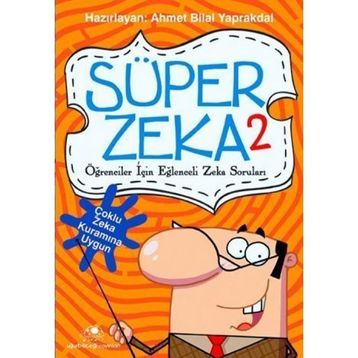 Süper Zeka 2 - Ahmet Bilal Yaprakdal