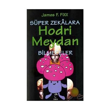 SÜPER ZEKÂLARA HODRI MEYDAN BILMECELER - JAMES F. FIXX