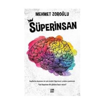 Süperinsan - Mehmet Zoroğlu