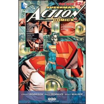Superman Action Comics Cilt 3 - Grant Morrison Rags Morales Brad Walker