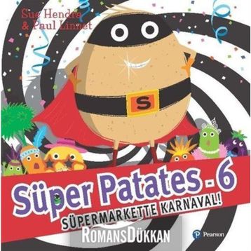 Süpermarkette Karnaval! - Süper Patates 6 - Paul Linnet