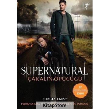 Supernatural-Çakalın Öpücüğü - Christa Faust