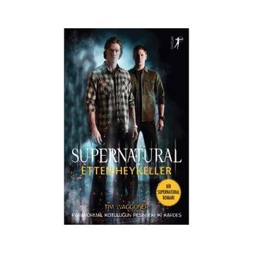 Supernatural Etten Heykeller Tim Waggoner