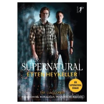 Supernatural Etten Heykeller Tim Waggoner