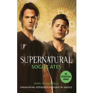Supernatural - Soğuk Ateş - John Passarella