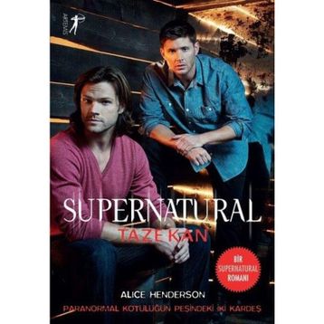 Supernatural Taze Kan-Artemis Yayınları