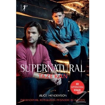 Supernatural Taze Kan-Artemis Yayınları