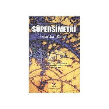 Süpersimetri - Gordon Kane