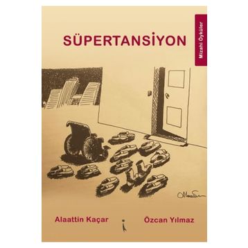 Süpertansiyon - Alaattin Kaçar