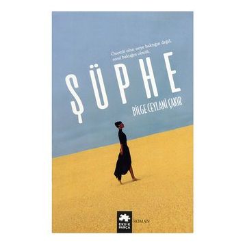 Şüphe - Bilge Ceylani Çakır