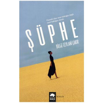 Şüphe - Bilge Ceylani Çakır