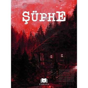 Şüphe - Parana Yayınları