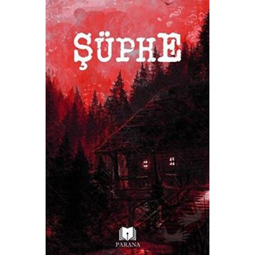 Şüphe - Parana Yayınları