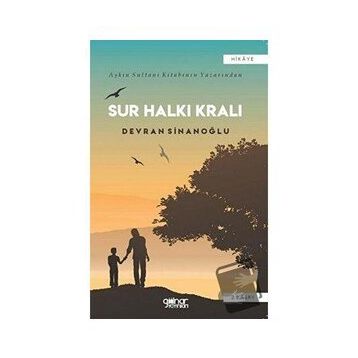 Sur Halkı Kralı - Devran Sinanoğlu - Gülnar Yayınları