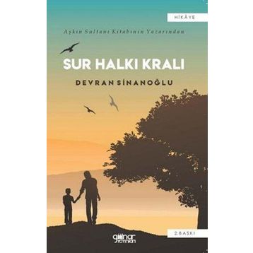 Sur Halkı Kralı - Devran Sinanoğlu - Gülnar Yayınları