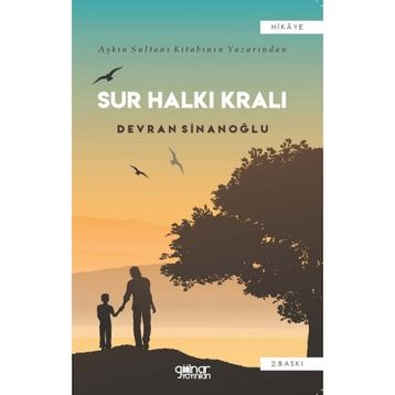Sur Halkı Kralı - Devran Sinanoğlu - Gülnar Yayınları