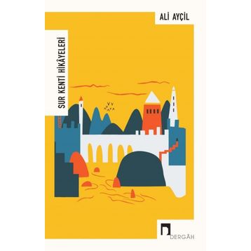 SUR KENTI HIKAYELERI - ALI AYÇİL