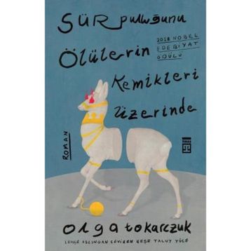 Sür Pulluğunu Ölülerin Kemikleri Üzerinde - Olga Tokarczuk