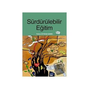 Sürdürülebilir Eğitim - Fatma Köybaşı Şemin