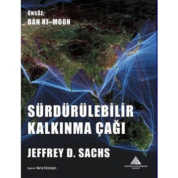 Sürdürülebilir Kalkınma Çağı - Jeffrey D. Sachs