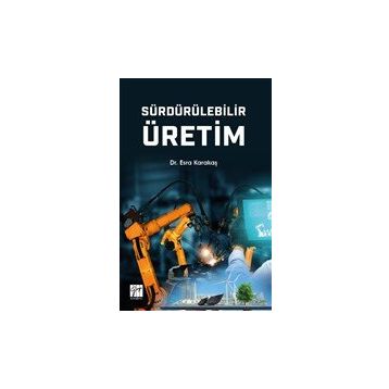 Sürdürülebilir Üretim - Esra Karakaş