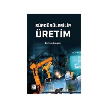 Sürdürülebilir Üretim - Esra Karakaş