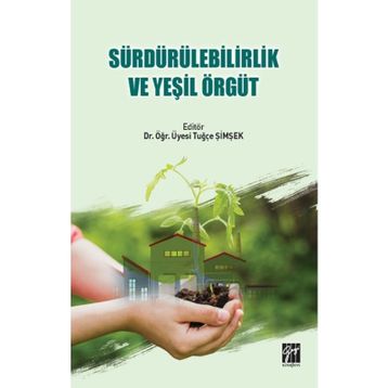Sürdürülebilirlik ve Yeşil Örgüt - Tuğçe Şimşek