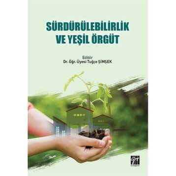 Sürdürülebilirlik ve Yeşil Örgüt - Tuğçe Şimşek