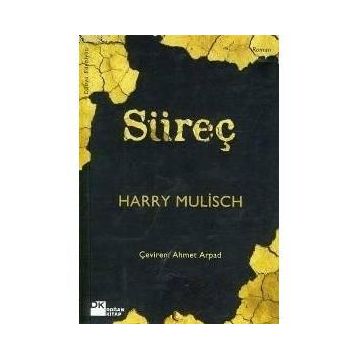 SÜREÇ - HARRY MULISCH