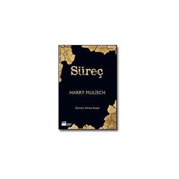SÜREÇ - HARRY MULISCH