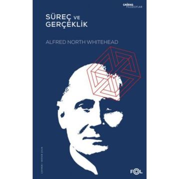 Süreç ve Gerçeklik - Alfred N. Whitehead