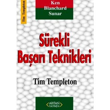 SÜREKLİ BAŞARI TEKNIKLERI - TIM TEMPLETON