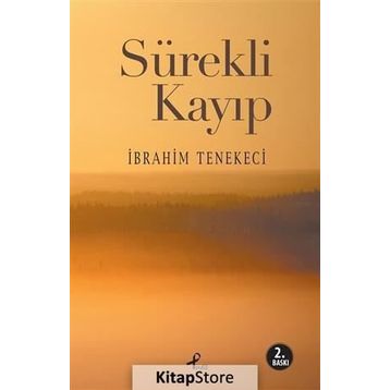 Sürekli Kayıp - İbrahim Tenekeci
