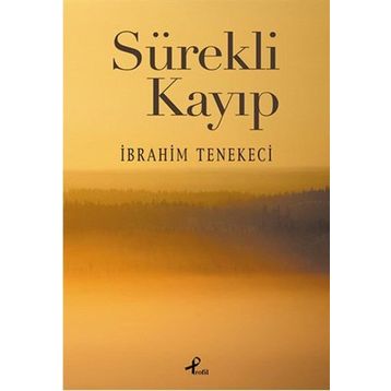 Sürekli Kayıp - İbrahim Tenekeci