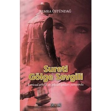 Sureti Gölge Sevgili - Semra Üstündağ