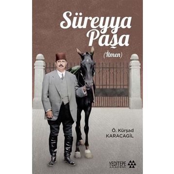 Süreyya Paşa - Ö. Kürşad Karacagil