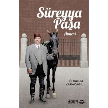 Süreyya Paşa - Ö. Kürşad Karacagil