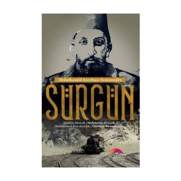 Sürgün - Abdülhamid Kayıhan Osmanoğlu