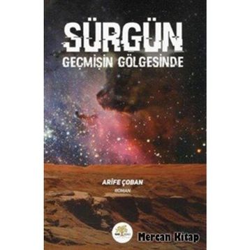 Sürgün - Arife Çoban