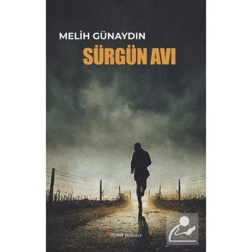 Sürgün Avı - Melih Günaydın