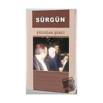 Sürgün - Erdoğan Şenci