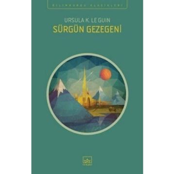Sürgün Gezegeni - Ursula K. Le Guin