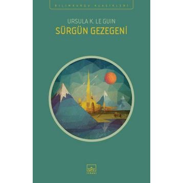 Sürgün Gezegeni - Ursula K. Le Guin