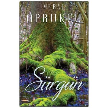 Sürgün - Meral Oprukçu